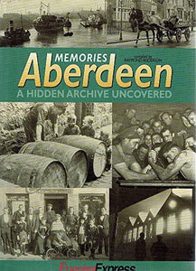 Memories Aberdeen 