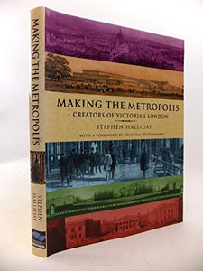 Making the Metropolis 