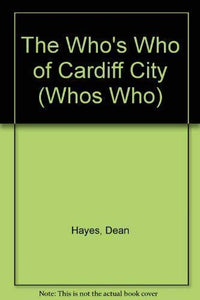 The Who's Who of Cardiff City 