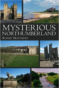 Mysterious Northumberland 