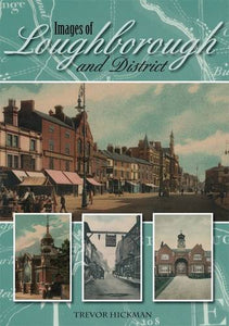 Images of Loughborough & District 