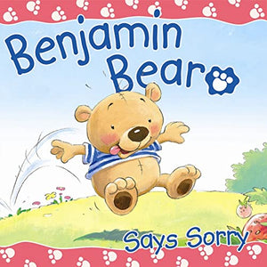 Benjamin Bear Says Sorry 