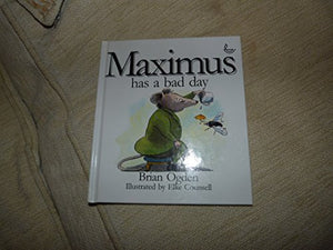 Maximus Has a Bad Day 