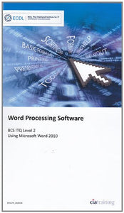 ECDL Syllabus 5.0 Module 3 Word Processing Using Word 2010 