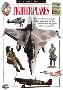 History of Fighter Planes 