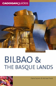 Bilbao and the Basque Lands 