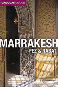 Marrakesh, Fez and Rabat 