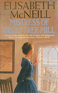 Mistress Green Tree Mill 