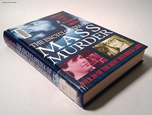 The Encyclopedia of Mass Murder 