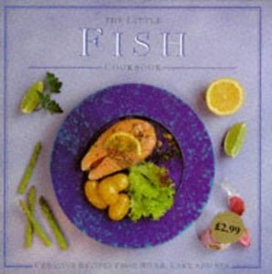 The Little Fish Cookbook 