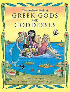 Orchard Book of Greek Gods and Goddesses 