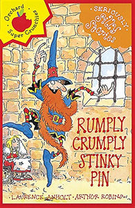 Seriously Silly Stories: Rumply Crumply Stinky Pin 