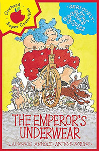 Seriously Silly Stories: The Emperor's Underwear 