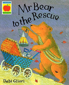 Mr. Bear to the Rescue 