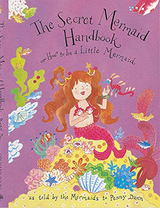 The Secret Mermaid's Handbook 