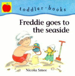 Freddie Goes to the Seaside 