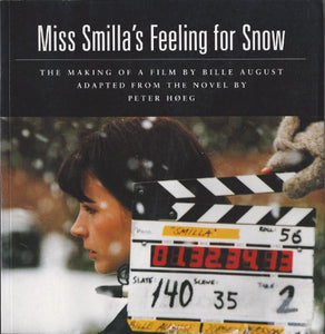 The Miss Smilla Feeling For Snow-Making Of 