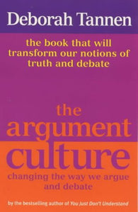 The Argument Culture 