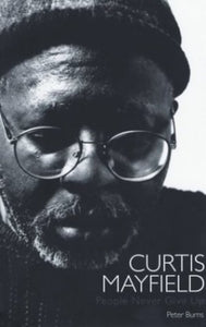 Curtis Mayfield (1942-1999) 