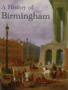 A History of Birmingham 