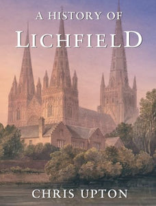 A History of Lichfield 