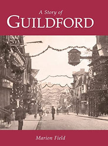 A Story of Guildford 