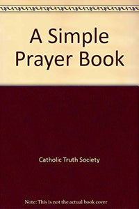 A Simple Prayer Book 