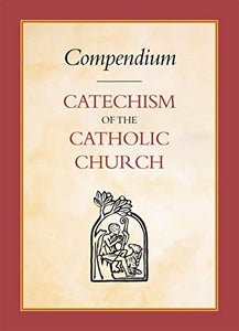 Compendium of the Catechism of the Catholic Church 