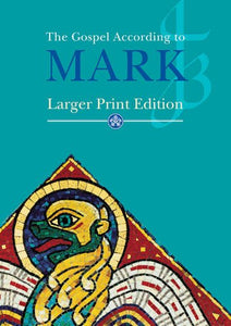 Larger Print Gospel of Mark 