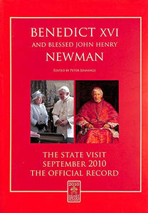 Benedict XVI and Blessed John Henry Newman 