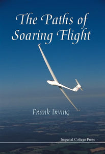 Paths Of Soaring Flight, The 