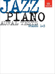 Jazz Piano Aural Tests, Grades 1-3 