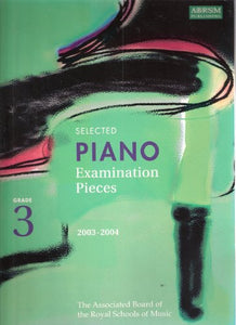 Selected Piano Examination Pieces 2003-2004 