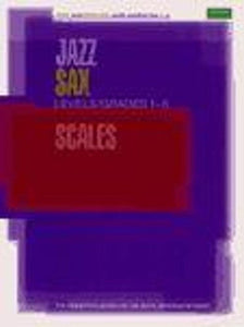 Jazz Sax Scales Levels/Grades 1-5 