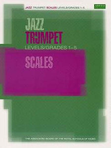 Jazz Trumpet Scales Levels/Grades 1-5 