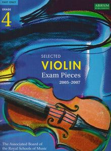 Selected Violin Exam Pieces 2005-2007 