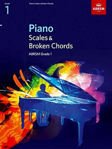 Piano Scales & Broken Chords, Grade 1 