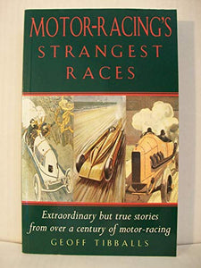 Motor Racing's Strangest Races 