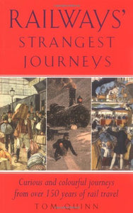 Railways' Strangest Journeys 