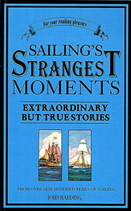 Sailing's Strangest Moments 