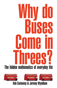 Why Do Buses Come in Threes? 