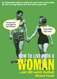 How to Live With a Woman? 