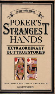 Poker's Strangest Hands 