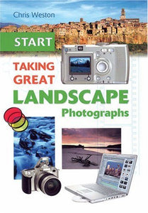 Start Taking Great Landscape Photographs 