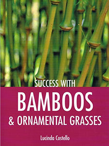 Bamboos and Ornamental Grasses 