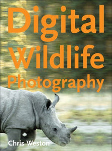 Digital Wildlife Photography 