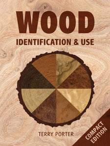 Wood Identification and Use 