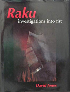 Raku: Investigations into Fire 