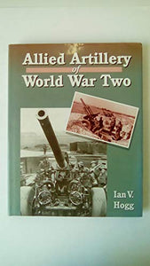 Allied Artillery of World War Two 