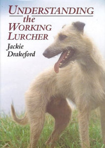 Understanding the Working Lurcher 